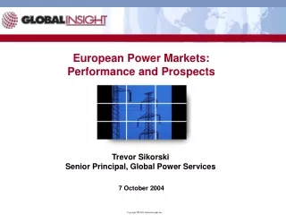 European Power Markets:  Performance and Prospects