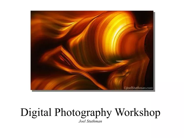 digital photography workshop joel stuthman