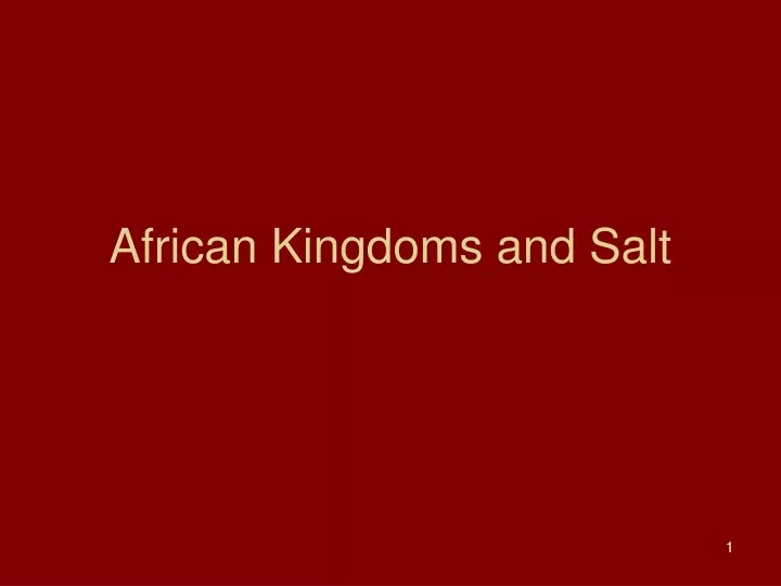 african kingdoms and salt