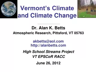 Vermont’s Climate  and Climate Change