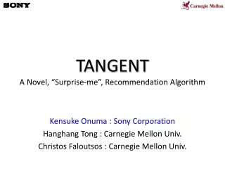 TANGENT A Novel, “Surprise-me”, Recommendation Algorithm