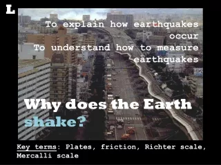 Why does the Earth  shake?