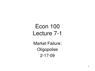 Econ 100 Lecture 7-1
