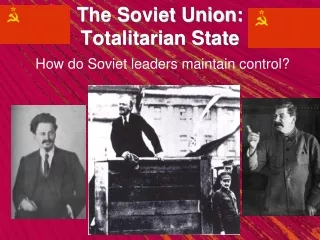 The Soviet Union: Totalitarian State