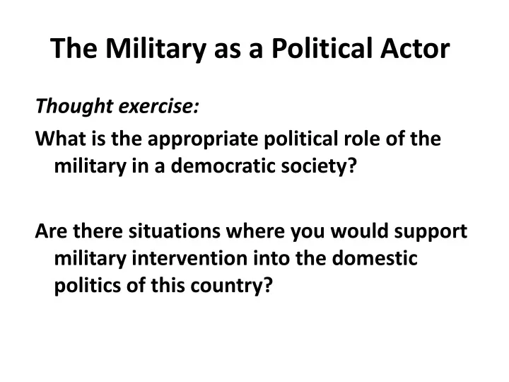 the military as a political actor