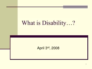 What is Disability…?