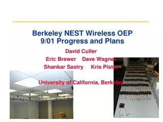 Berkeley NEST Wireless OEP 9/01 Progress and Plans