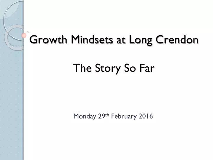 growth mindsets at long crendon the story so far