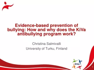 Christina Salmivalli University of Turku, Finland