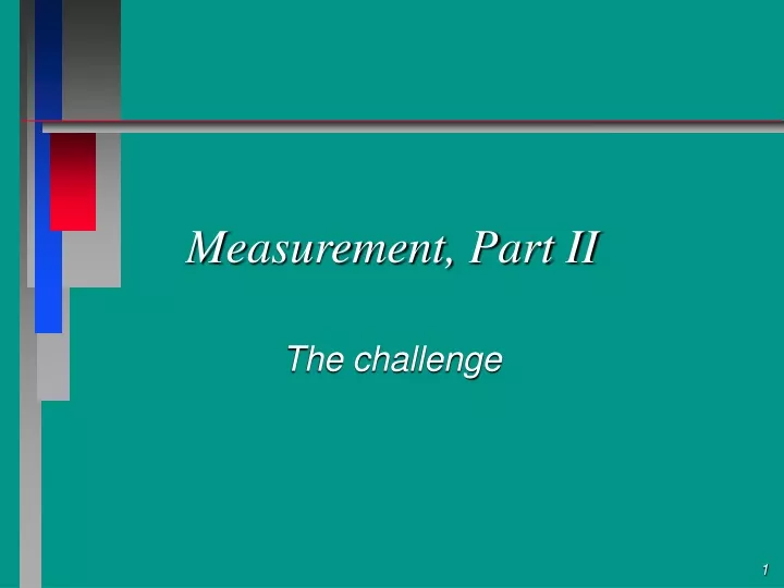 measurement part ii