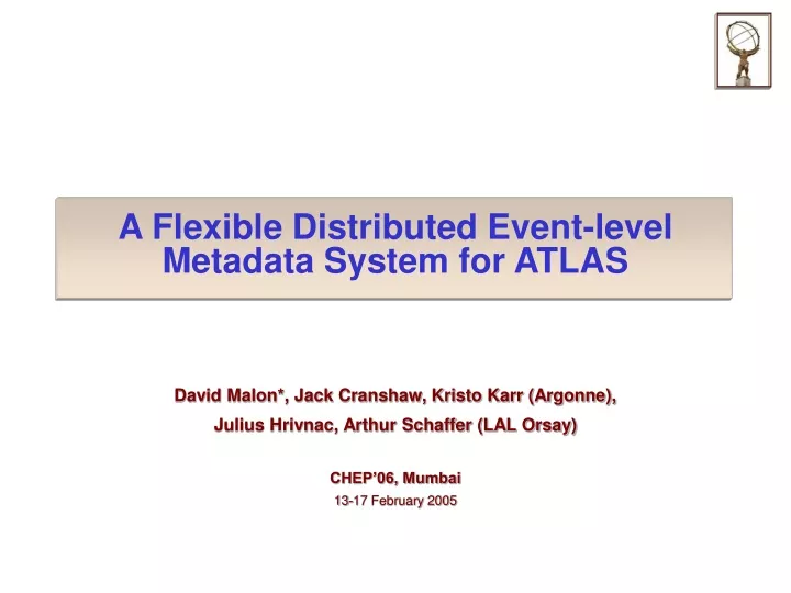 a flexible distributed event level metadata system for atlas