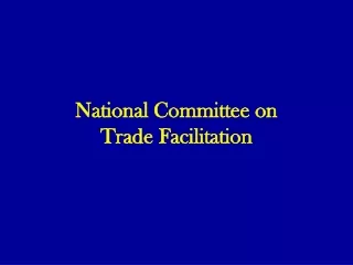 National Committee on  Trade Facilitation