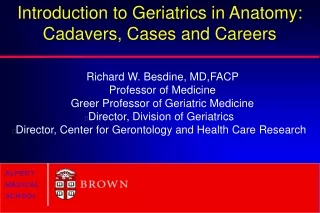Introduction to Geriatrics in Anatomy: Cadavers, Cases and Careers
