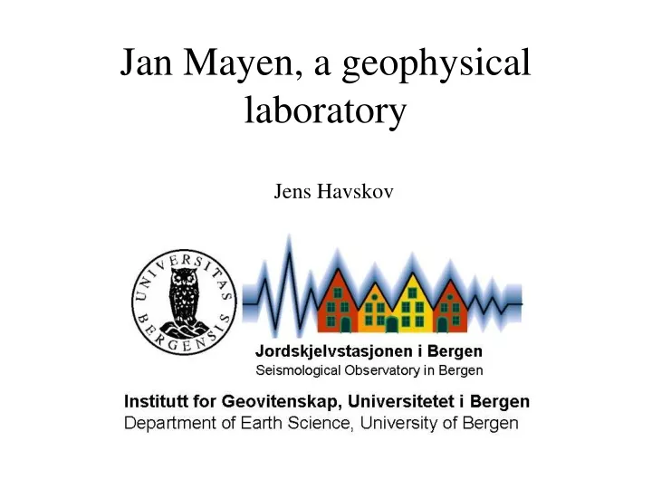 jan mayen a geophysical laboratory