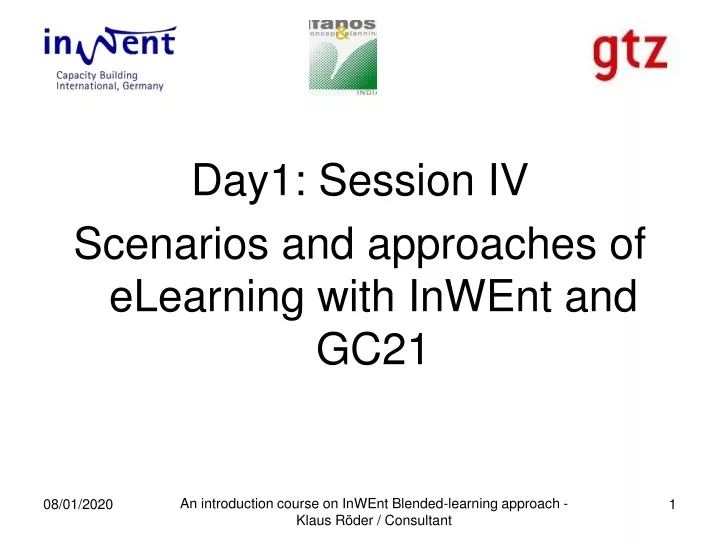day1 session iv scenarios and approaches