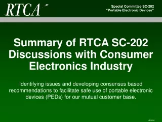 Summary of RTCA SC-202 Discussions with Consumer Electronics Industry