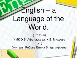 English – a Language of the World.