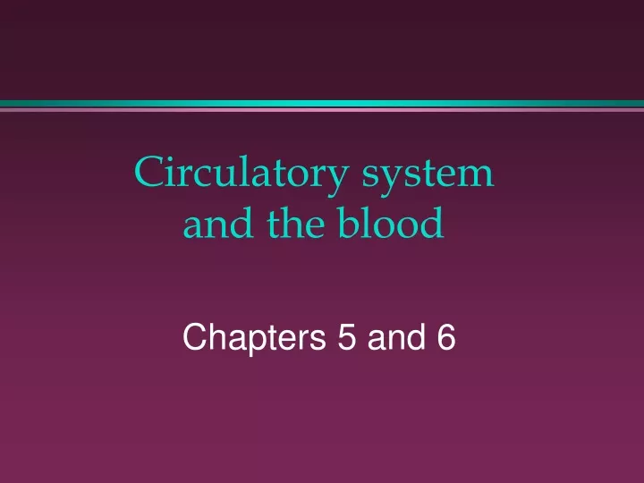 circulatory system and the blood