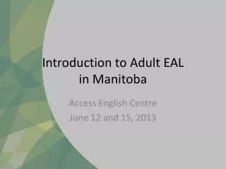 Introduction to Adult EAL  in Manitoba