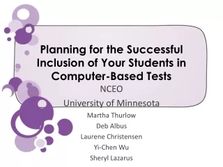 Planning for the Successful Inclusion of Your Students in Computer-Based Tests