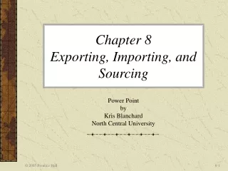 Chapter 8  Exporting, Importing, and Sourcing