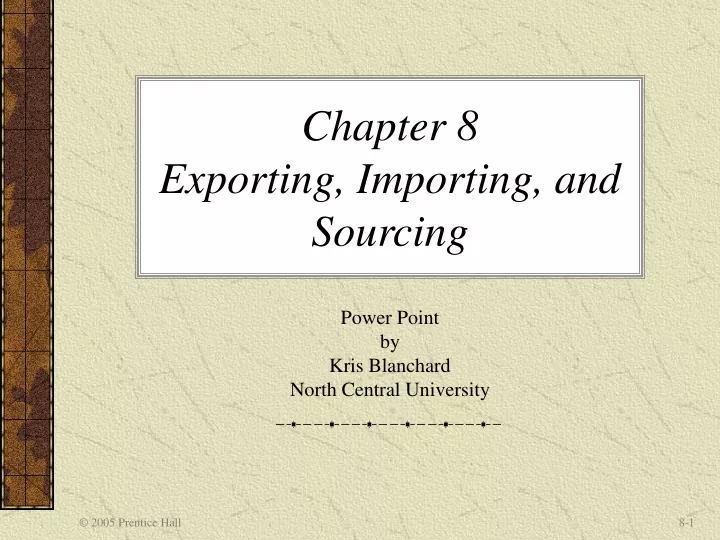 chapter 8 exporting importing and sourcing
