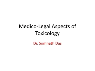 Medico-Legal Aspects of Toxicology