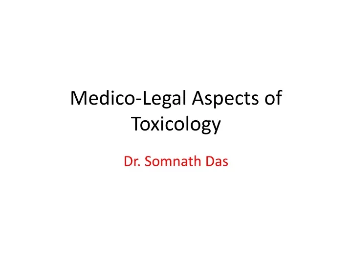 medico legal aspects of toxicology