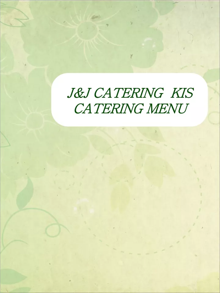 j j catering kis catering menu