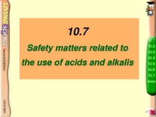 10.7 Safety matters related to the use of acids and alkalis