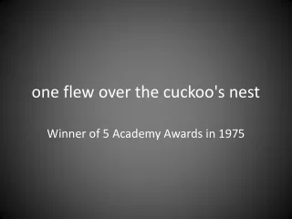 one flew over the cuckoo's nest