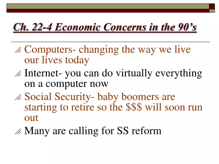 ch 22 4 economic concerns in the 90 s