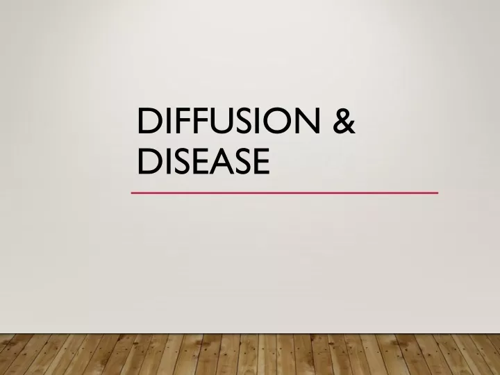 diffusion disease