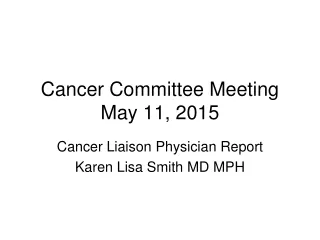 Cancer Committee Meeting May 11, 2015