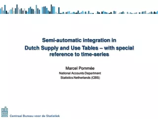 Marcel  Pommée National Accounts  Department Statistics  Netherlands (CBS)