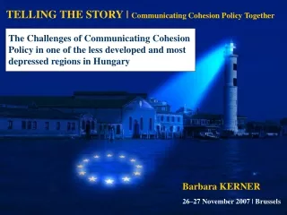 TELLING THE STORY |  Communicating Cohesion Policy Together
