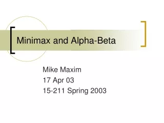 Minimax and Alpha-Beta