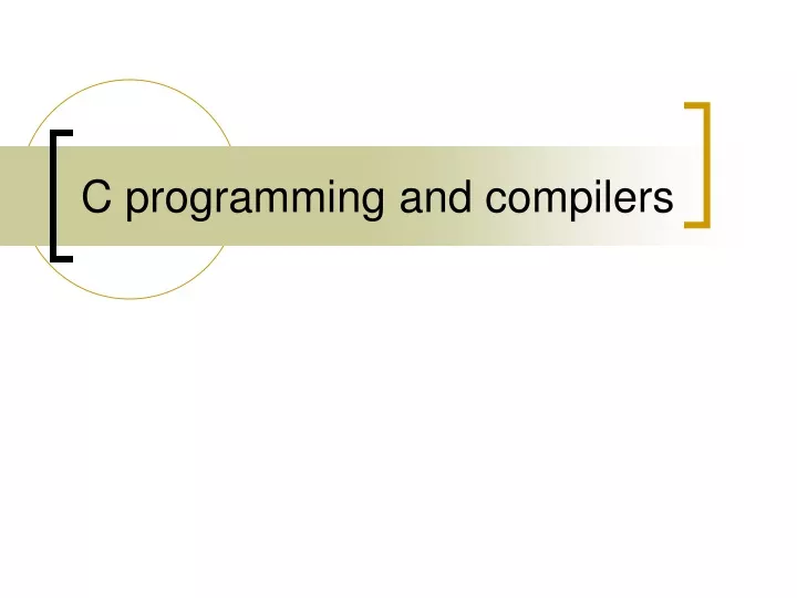 c programming and compilers