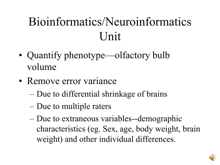 bioinformatics neuroinformatics unit