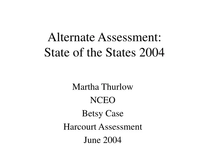 alternate assessment state of the states 2004