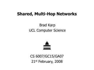 Shared, Multi-Hop Networks