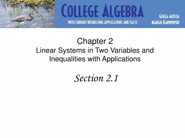 chapter 2 linear systems in two variables and inequalities with applications section 2 1