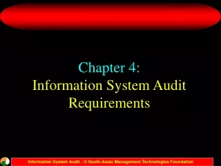 Chapter 4: Information System Audit Requirements