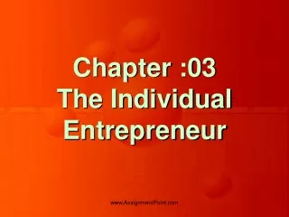 Chapter :03 The Individual Entrepreneur