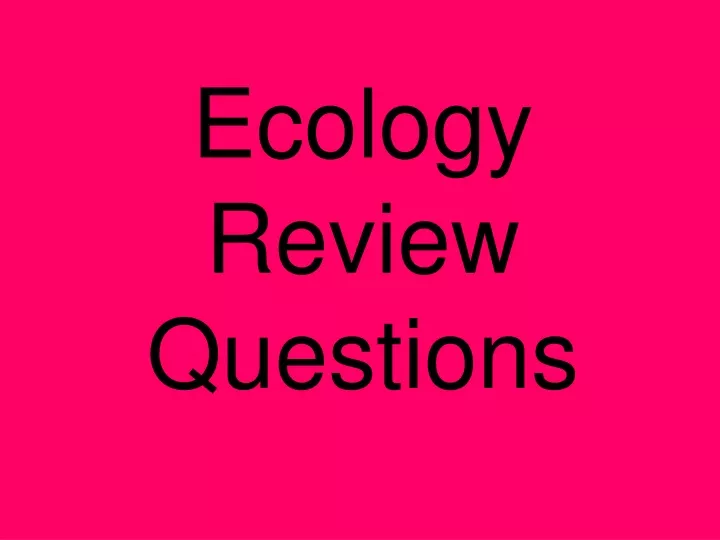ecology review questions