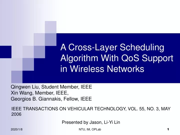 a cross layer scheduling algorithm with qos support in wireless networks