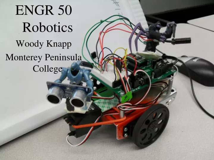 engr 50 robotics woody knapp monterey peninsula