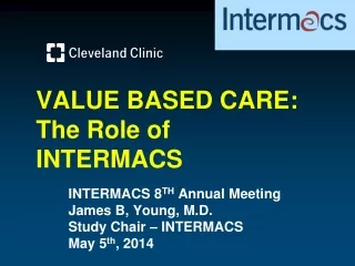 VALUE BASED CARE:  The Role of INTERMACS