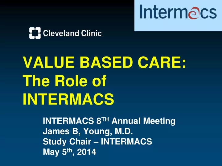 value based care the role of intermacs