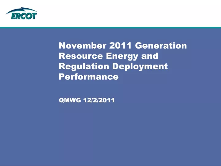 november 2011 generation resource energy and regulation deployment performance